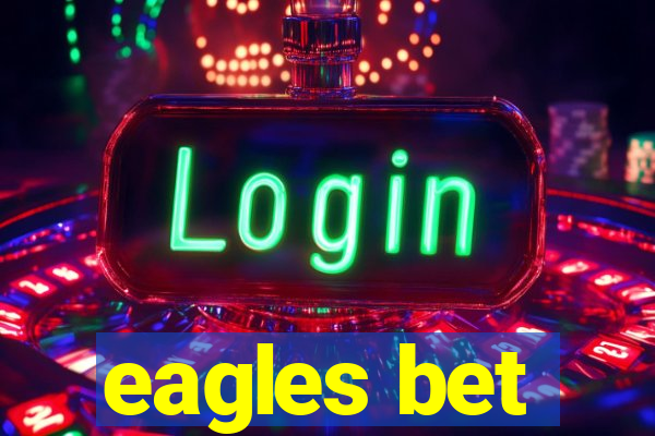 eagles bet