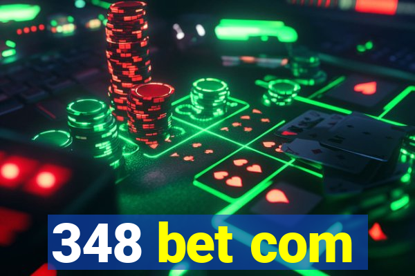 348 bet com