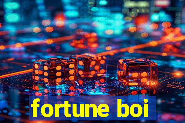 fortune boi