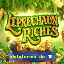 plataforma de 10 reais jogo