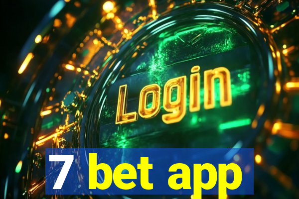 7 bet app