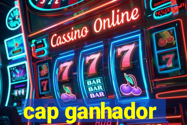 cap ganhador