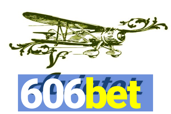 606bet