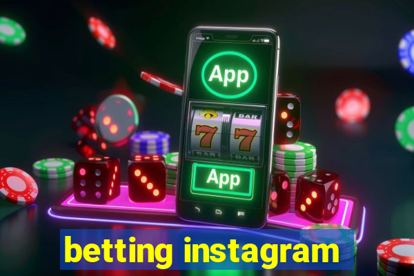 betting instagram