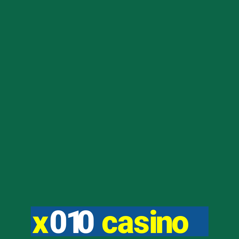 x010 casino