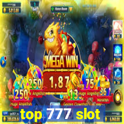 top 777 slot