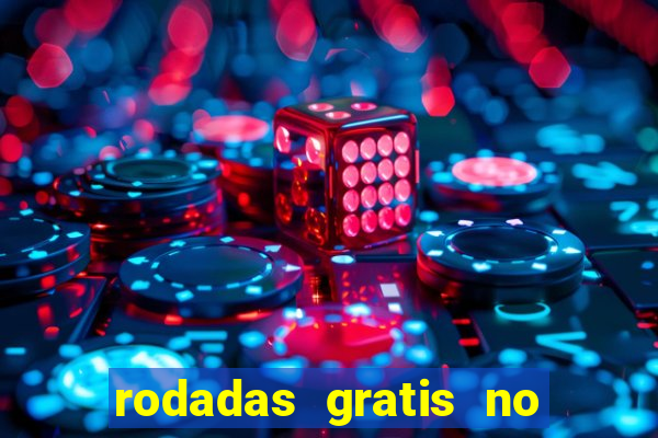 rodadas gratis no fortune tiger