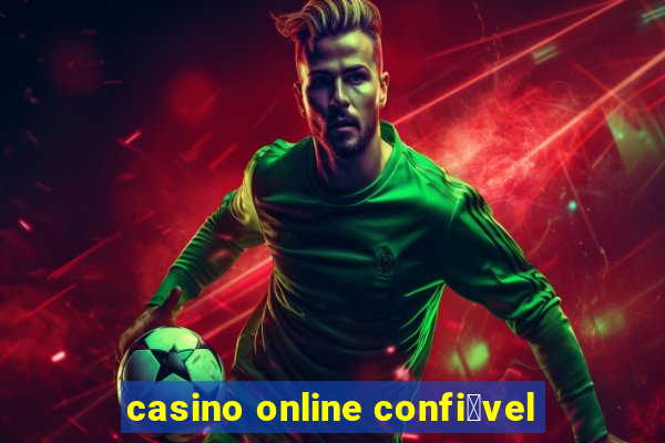 casino online confi谩vel