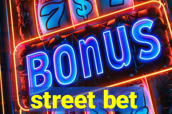 street bet