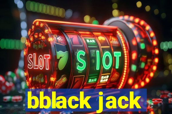 bblack jack