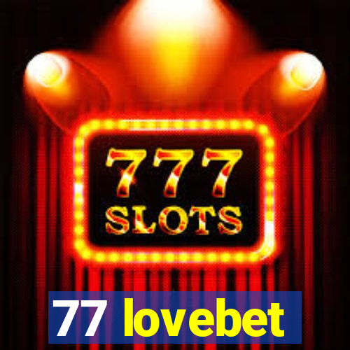 77 lovebet