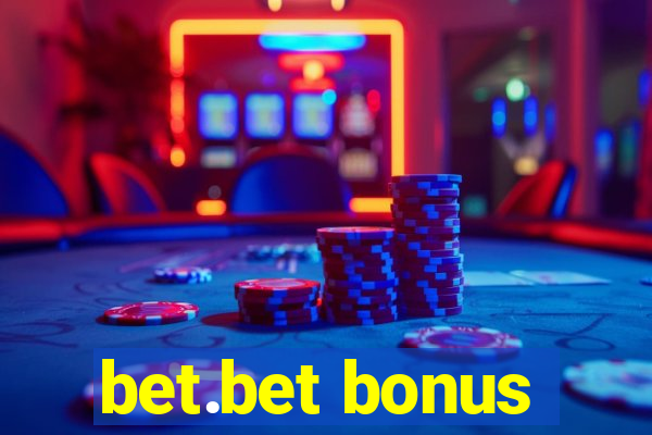 bet.bet bonus