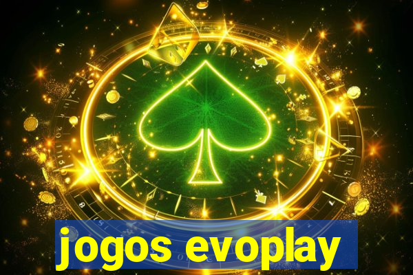 jogos evoplay