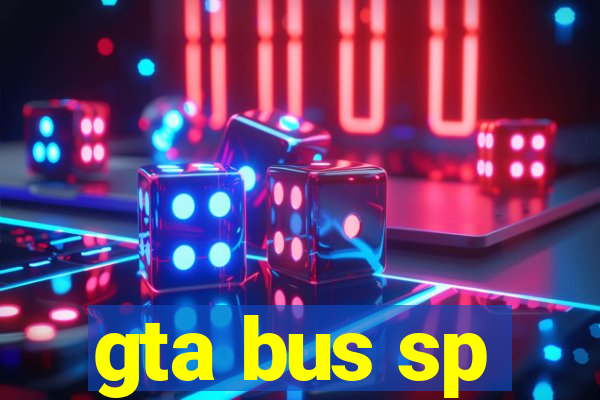 gta bus sp