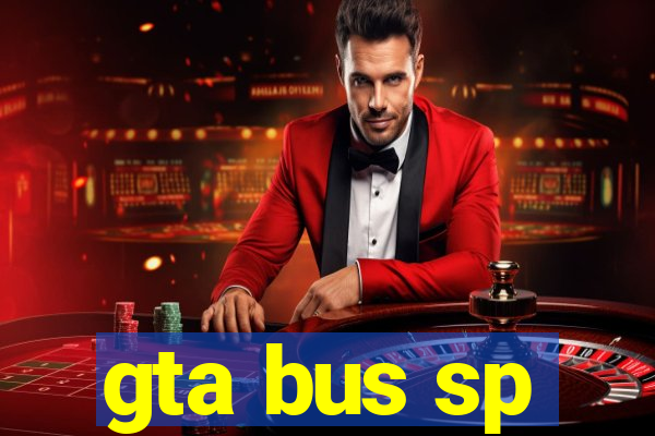 gta bus sp