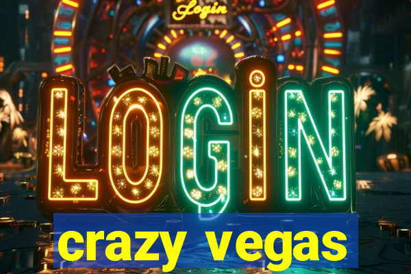 crazy vegas