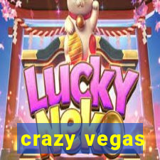 crazy vegas