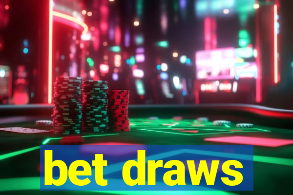 bet draws