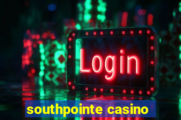 southpointe casino