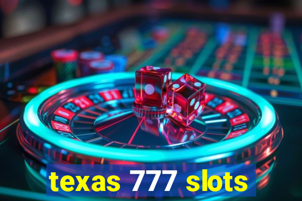 texas 777 slots