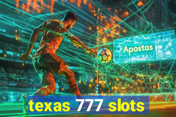 texas 777 slots