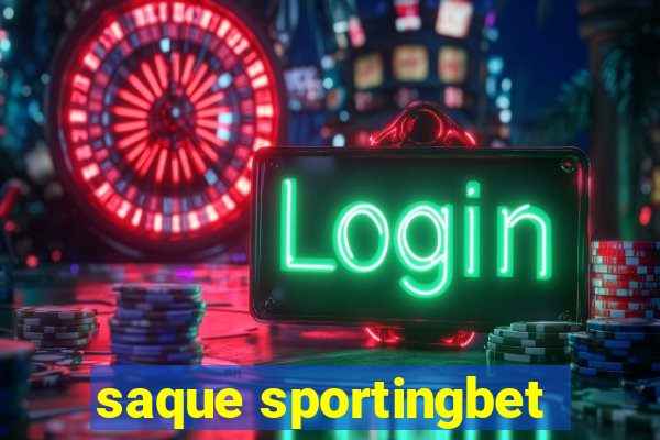 saque sportingbet