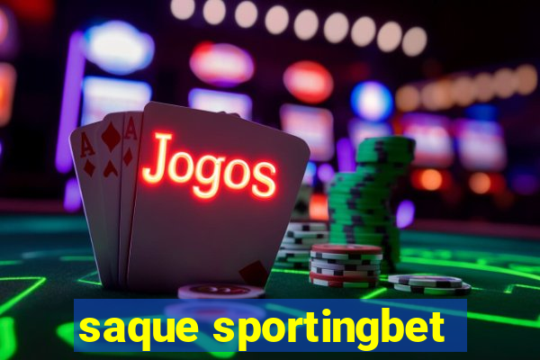 saque sportingbet