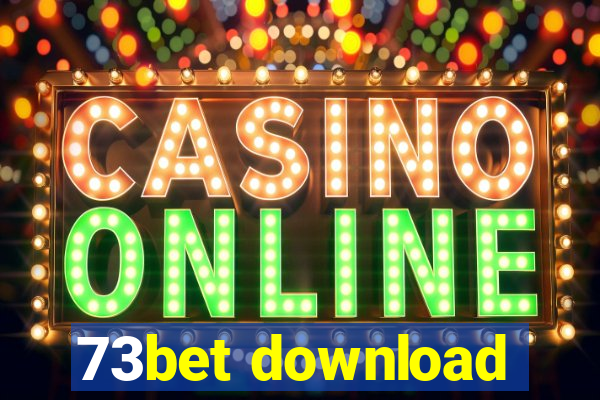 73bet download