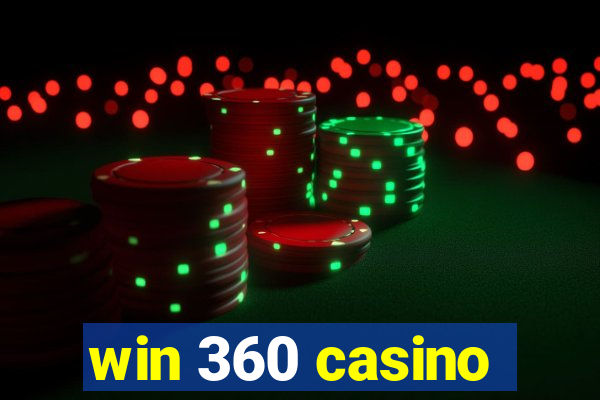 win 360 casino