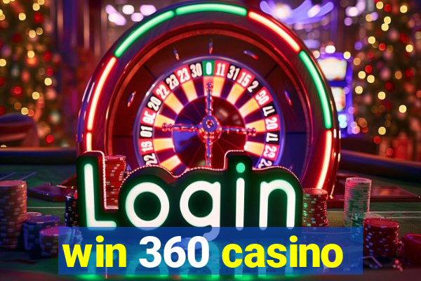 win 360 casino