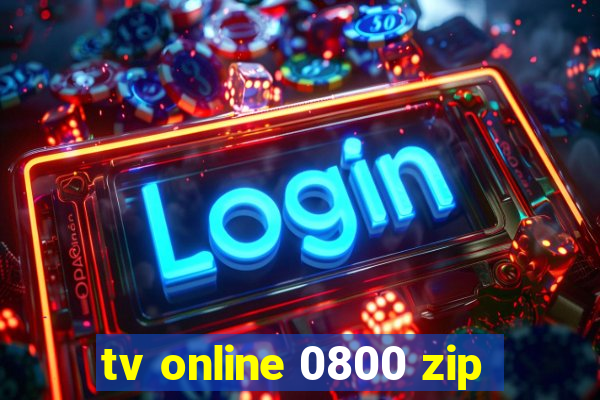 tv online 0800 zip