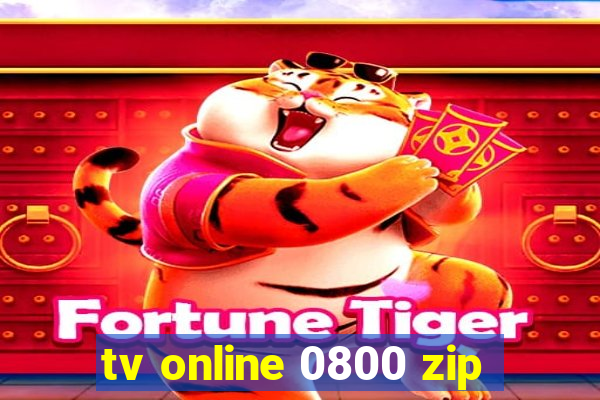 tv online 0800 zip