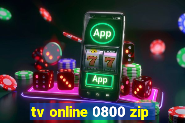 tv online 0800 zip