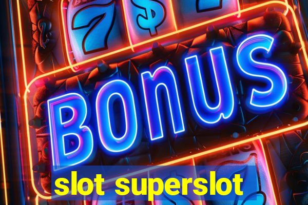 slot superslot