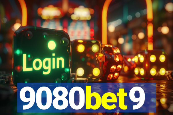 9080bet9