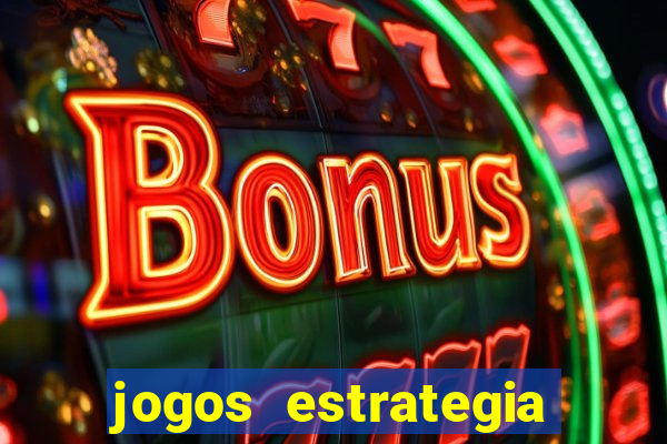 jogos estrategia para celular