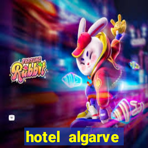 hotel algarve casino portimao