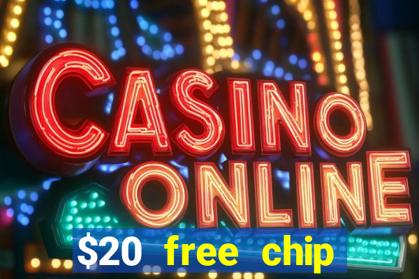 $20 free chip offered by desert nights casino