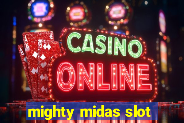 mighty midas slot