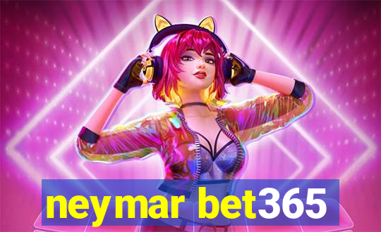 neymar bet365