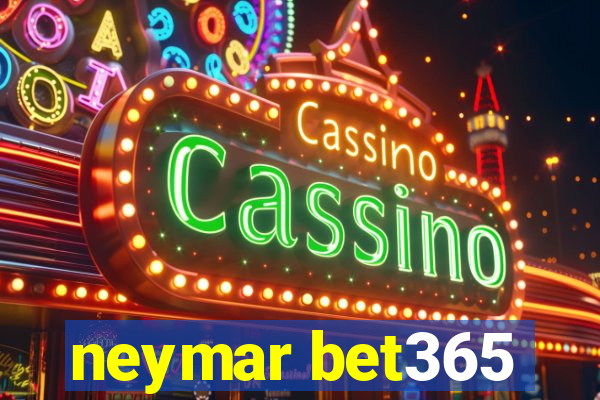 neymar bet365