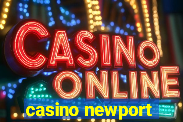 casino newport