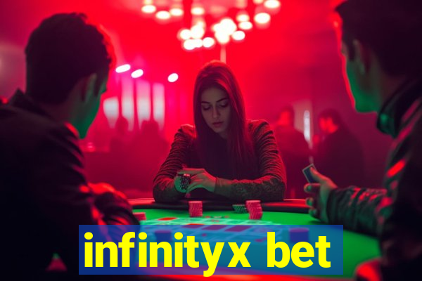 infinityx bet