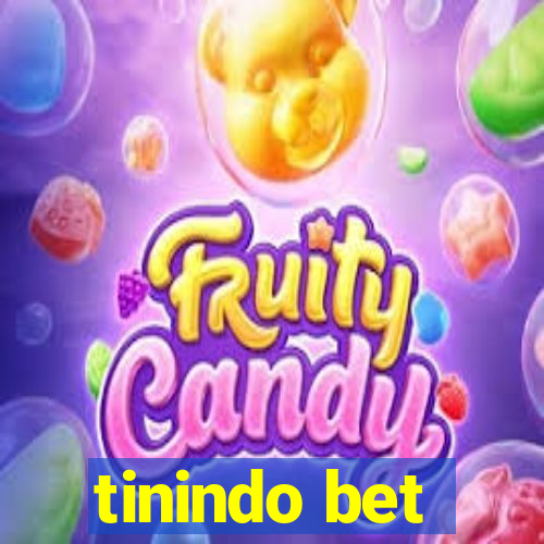 tinindo bet