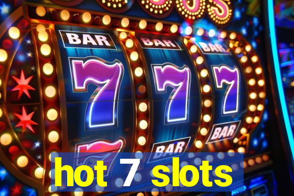 hot 7 slots