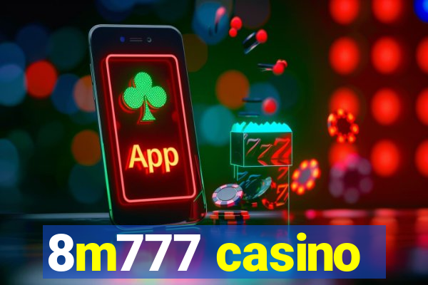 8m777 casino