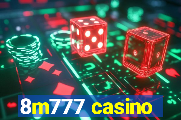 8m777 casino