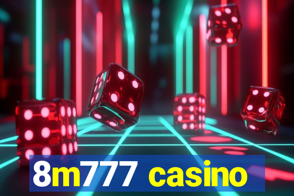 8m777 casino