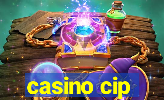 casino cip