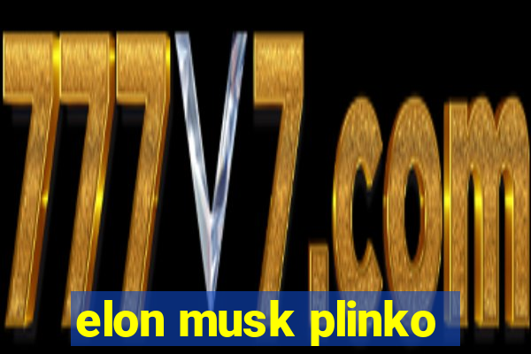 elon musk plinko